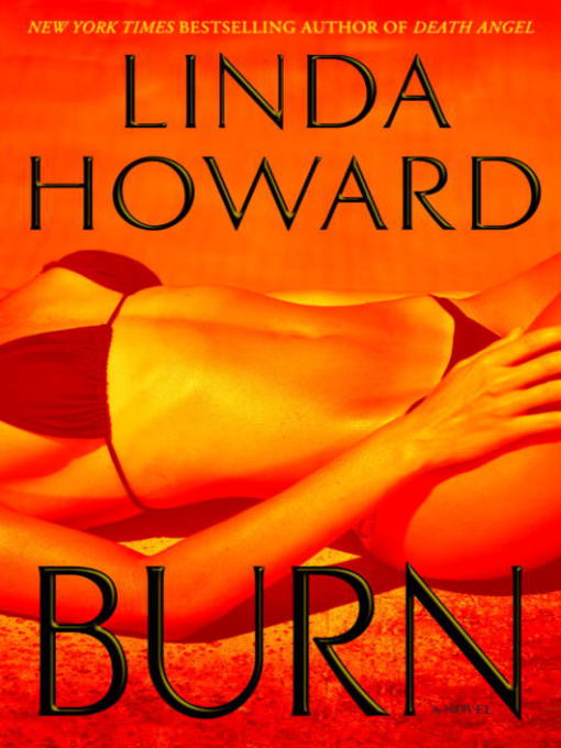 Title details for Burn by Linda Howard - Wait list